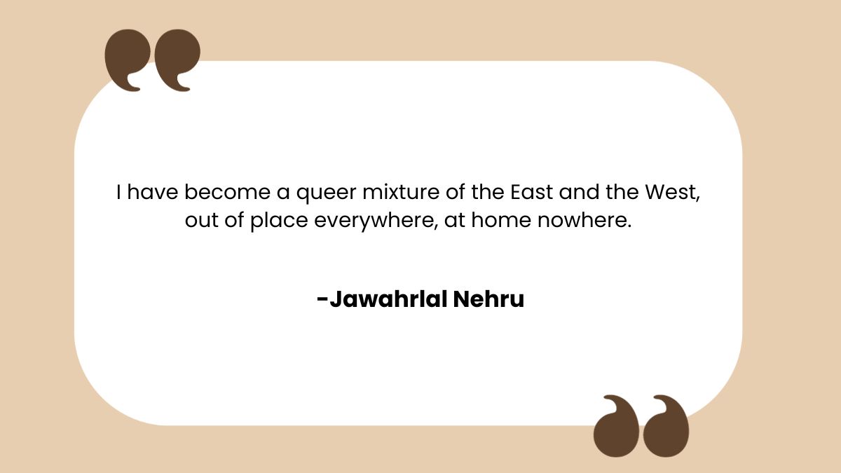 Famous quotes of Jawahar Lal Nehru
